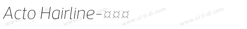 Acto Hairline字体转换